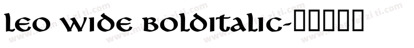 Leo Wide BoldItalic字体转换